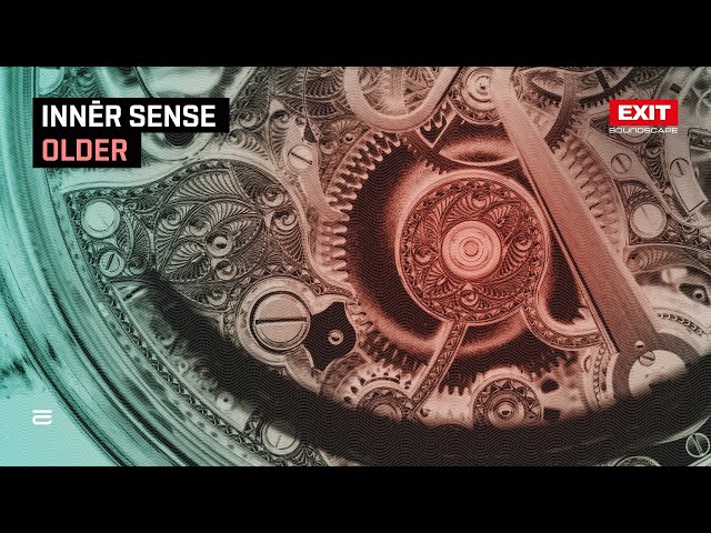 Innēr Sense - Older (Extended Mix)
