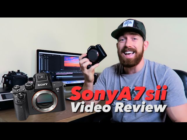 Sony A7Sii Camera Review (Best Review)