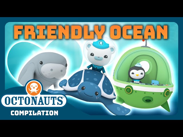 @Octonauts - 🫶 FRIENDLY Ocean 🪸 | 3 Hours+ Full Episodes Marathon | Underwater Sea Education
