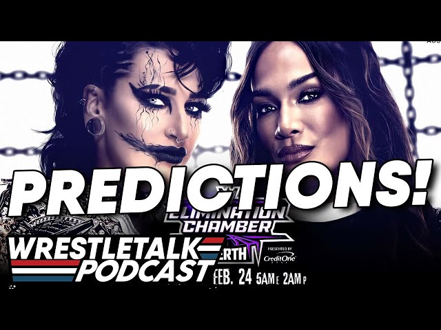 WWE Elimination Chamber 2024 Predictions! | WrestleTalk Podcast