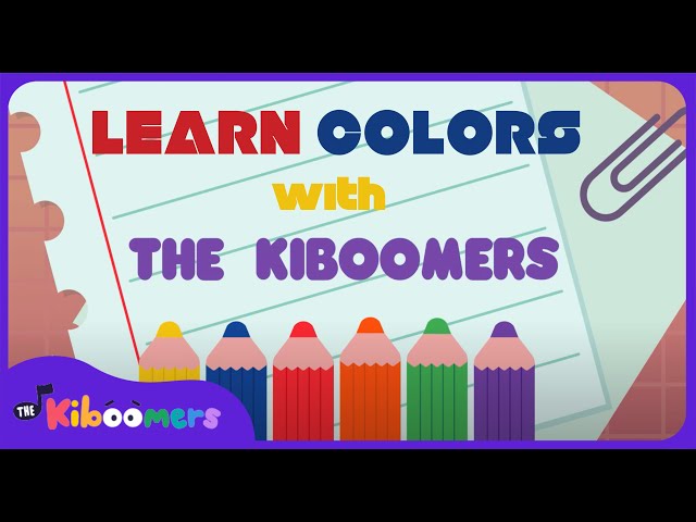 Learn Colors - The Kiboomers Preschool Songs & Circle Time Song