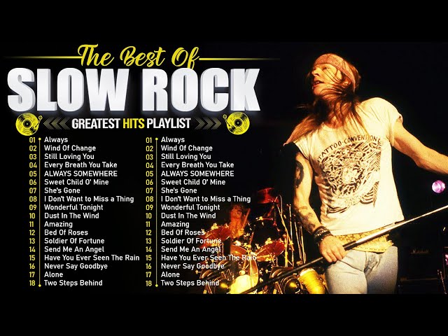 Aerosmith, Scorpions, Nazareth, Eagles, Bon Jovi, GNR, Metallica - Slow Rock Ballads 70s 80s 90s