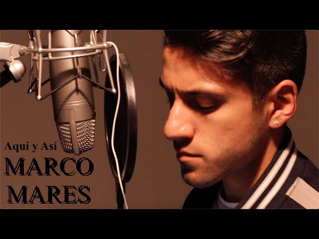 Marco Mares - Aquí y Así (Ángel Terán Cover) #Marcovers