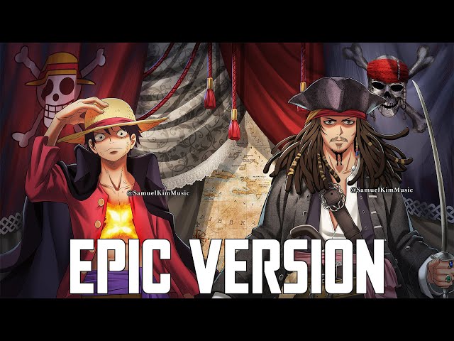 One Piece x Pirates of The Caribbean |  EPIC MASHUP (Overtaken x He's a Pirate)