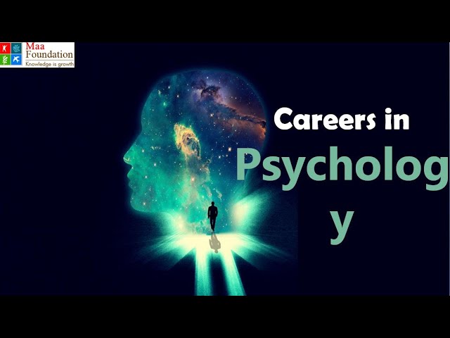Careers in Psychology  | Career Talk | Maa Foundation