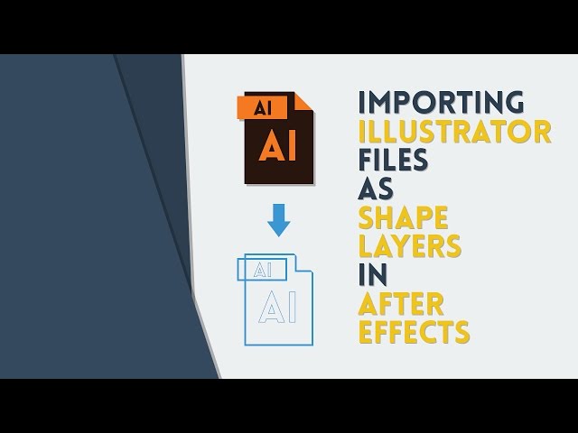 Importing Illustrator Files as Shape Layers in AE | After Effects Tutorial