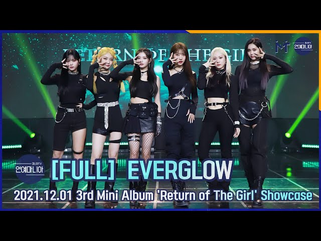 [FULL] EVERGLOW 3rd Mini Album ‘Return of The Girl’ Showcase [ManiaTV]