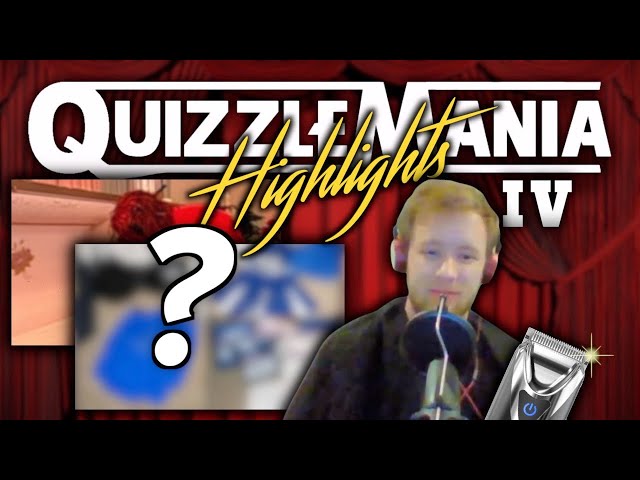 QuizzleMania IV HIGHLIGHTS!