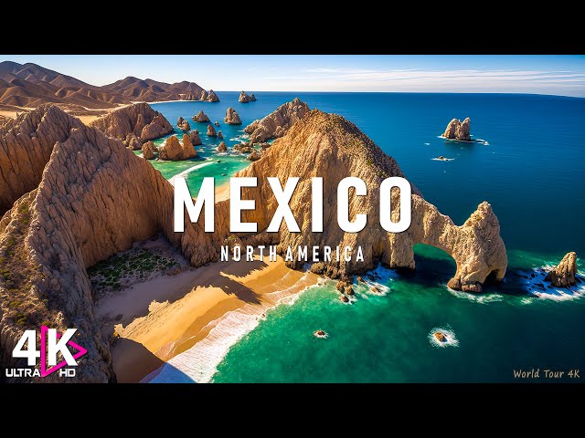 MEXICO (4K UHD) Amazing Beautiful Nature Scenery With Relaxing Music | 4K VIDEO ULTRA HD