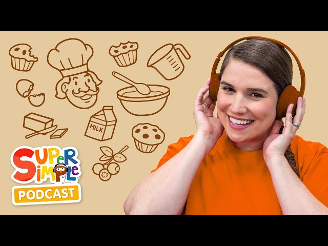 The Muffin Man | Baking Songs And Stories For Imaginative Play | The Super Simple Podcast
