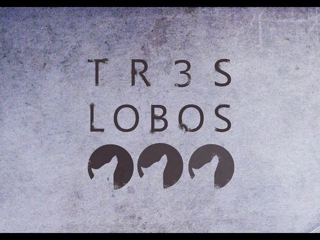 02.TR3S LOBOS  - Tres Lobos (Prod. Chentek)
