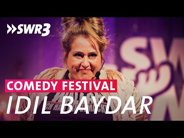 Best Of IDIL BAYDAR | SWR3 Comedy Festival 2018
