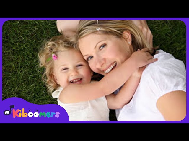 I Love You Mommy Video - The Kiboomers Preschool Songs & Nursery Rhymes for Mother's Day
