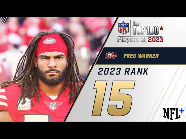 #15 Fred Warner (LB, 49ers) | Top 100 Players of 2023