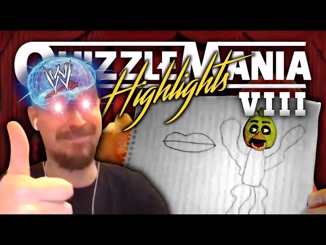 QuizzleMania VIII HIGHLIGHTS!