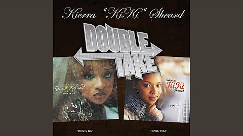 Double Take: Kierra Kiki Sheard