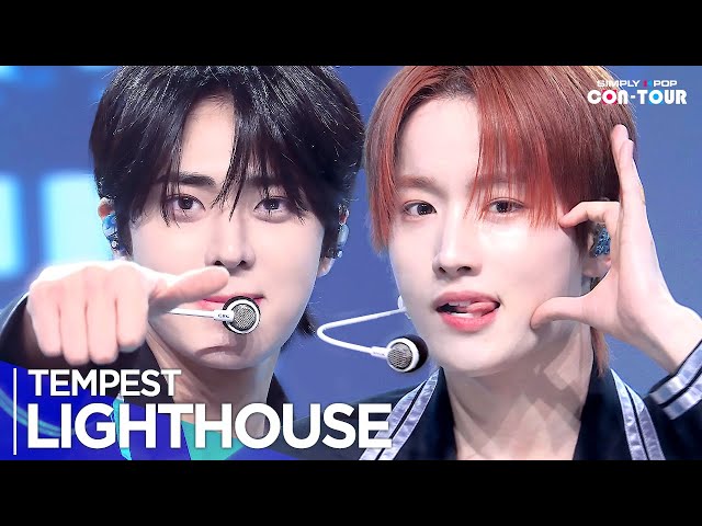 [Simply K-Pop CON-TOUR] TEMPEST(템페스트) - 'LIGHTHOUSE' _ Ep.607 | [4K]