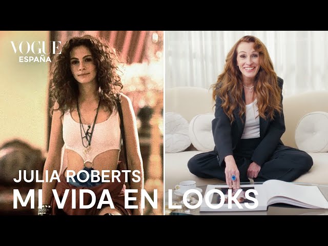 Julia Roberts analiza sus looks, de Pretty Woman a Erin Brockovich | Mi vida en looks | VOGUE España