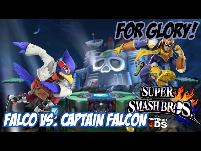 For Glory! - Falco vs. Captain Falcon! - [Super Smash Bros. for 3DS]