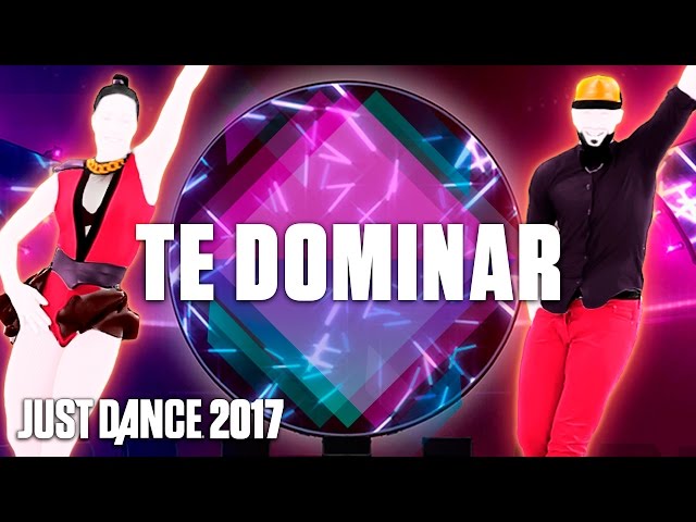 Just Dance 2017: Te Dominar by Daya Luz - Official Track Gameplay [US]