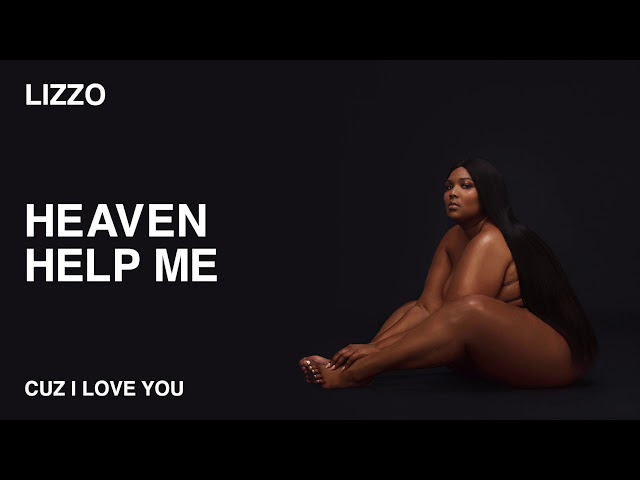 Lizzo - Heaven Help Me (Official Audio)