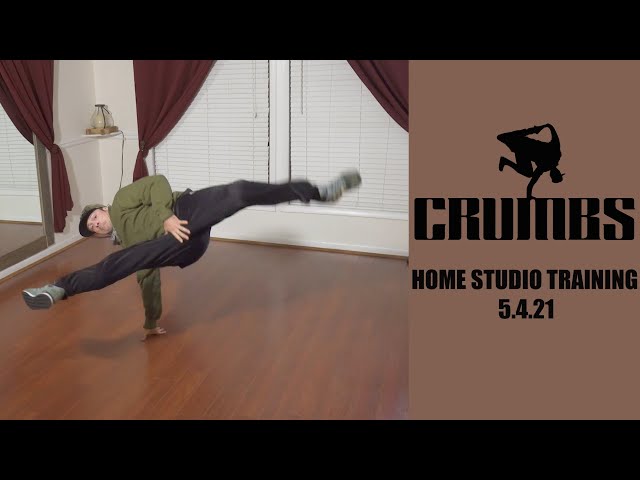Bboy Crumbs | Home Studio Training Session | 5.4.21