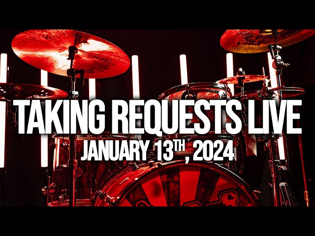 Taking Requests Live - January 13th, 2024 - Playing any video game song you request on drums!