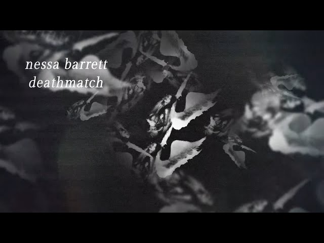Nessa Barrett - deathmatch (official lyric video)