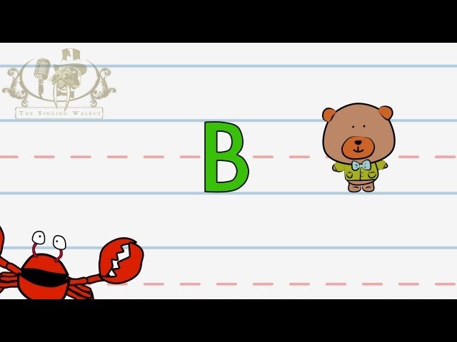 Write the letter B | Alphabet Writing lesson for children | The Singing Walrus