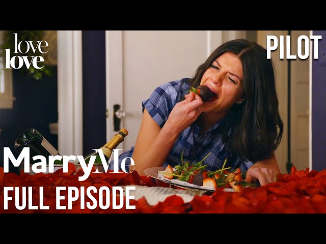 Marry Me | Full Episode | Pilot | Season 1 Episode 1 | Love Love