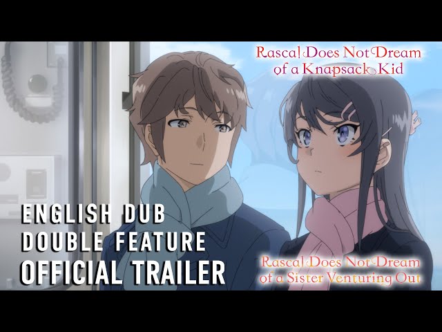 Rascal Does Not Dream Double Feature | OFFICIAL TRAILER (English dub)