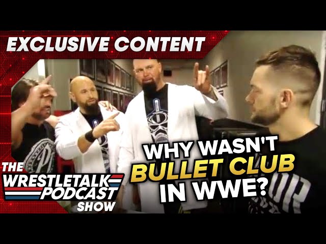 Why Wasn't BULLET CLUB In WWE? Luke Owen & Adam Blampied - WrestleTalk Clips EXCLUSIVE