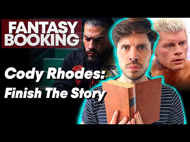 How Adam Would Book... Cody Rhodes: Finish The Story