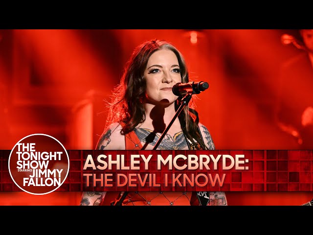 Ashley McBryde: The Devil I Know | The Tonight Show Starring Jimmy Fallon