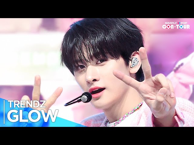 [4K] TRENDZ(트렌드지) - 'GLOW' _ EP.619 | #SimplyKPopCONTOUR