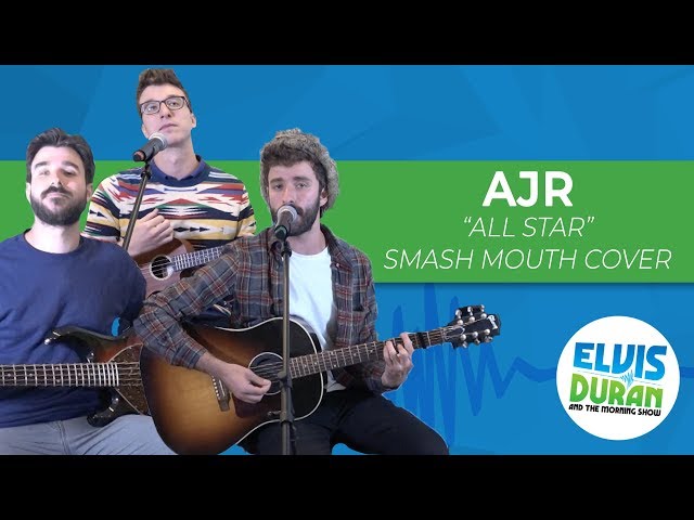 AJR - "All Star" Smash Mouth Cover | Elvis Duran Live