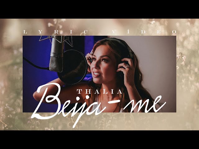 Thalia - Beija-Me [Bésame] (Portuguese Version) (Oficial - Letra / Lyric Video)