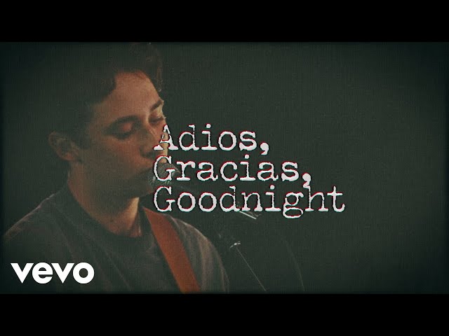 Ben Goldsmith - Adios, Gracias, Goodnight (Official Lyric Video)