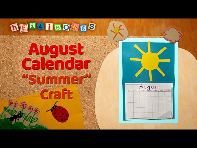 August Calendar - Crafts with Miss Kim
