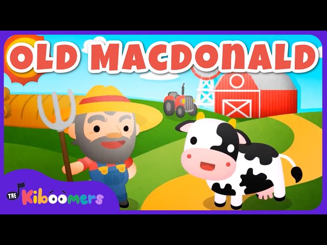Old MacDonald Had a Farm - The Kiboomers Animals Songs for Preschoolers