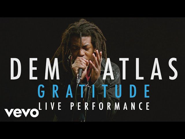 deM atlaS - “Gratitude” Official Performance | Vevo