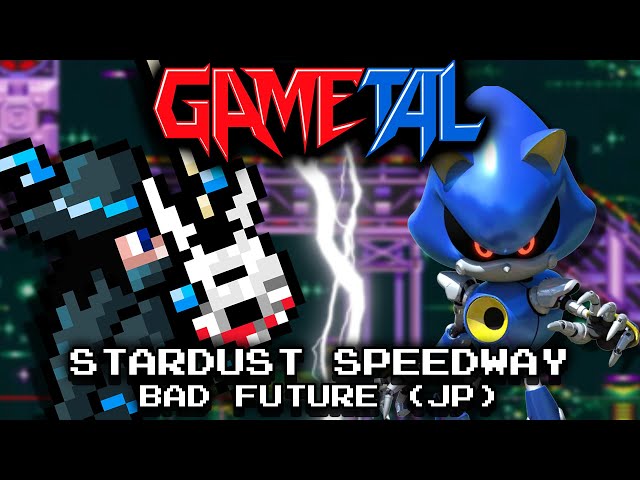 Stardust Speedway Bad Future (JP) (Sonic CD) - GaMetal Remix