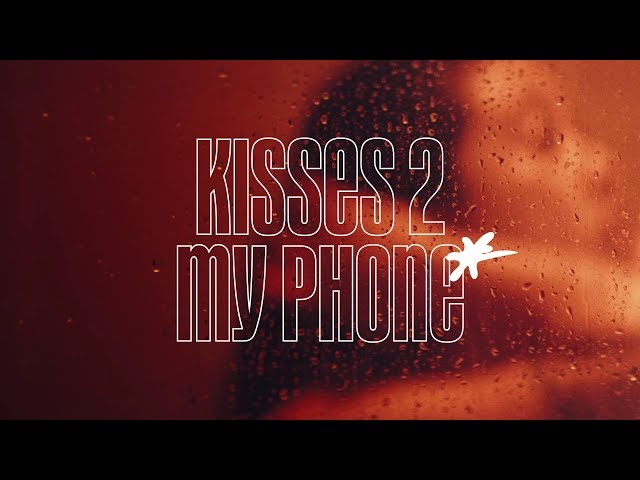 'kisses 2 my phone' –  Sega Bodega & Tash Tung [self*care]