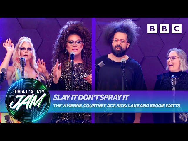 Slay It Don’t Spray It with The Vivienne, Courtney Act, Ricki Lake and Reggie Watts 💦 That’s My Jam