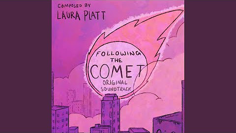 Following the Comet (Original Soundtrack)