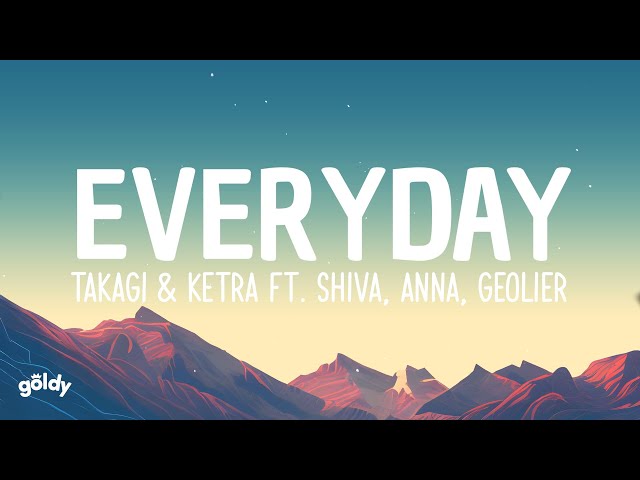 Takagi & Ketra - EVERYDAY (feat. Shiva, ANNA, Geolier) (Testo/Lyrics)
