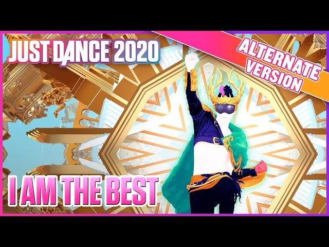 Just Dance 2020: I Am the Best (Alternate) | Official Track Gameplay [US]