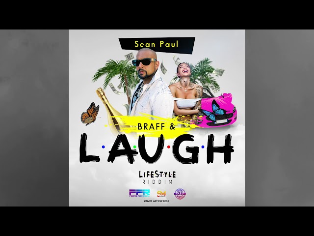 Sean Paul - BRAFF & LAUGH (Official Audio)