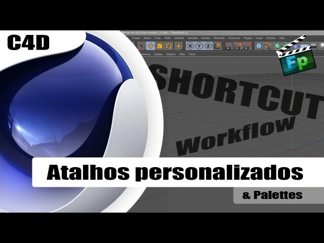 Atalhos personalizados | Palettes - Tutorial cinema 4D - Português - F.P