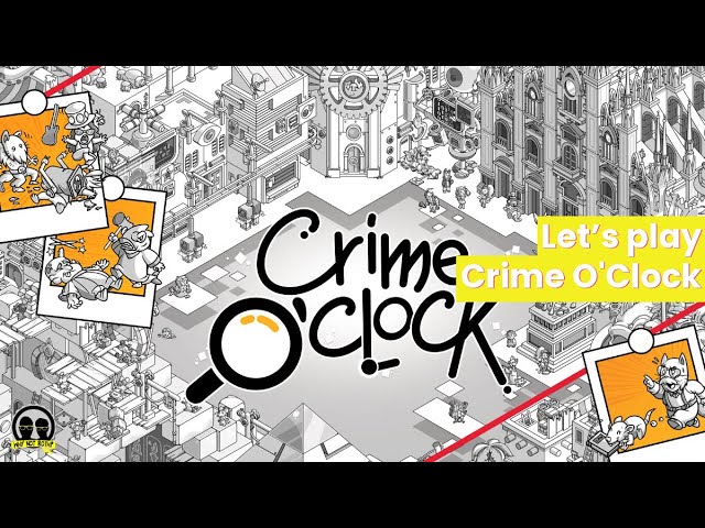 |NSW| Let's play Crime O'Clock - No Commentary